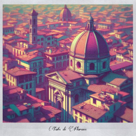 Toits de Florence ft. SOPA | Boomplay Music