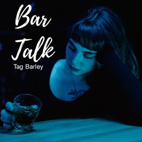 Bar Talk | Boomplay Music