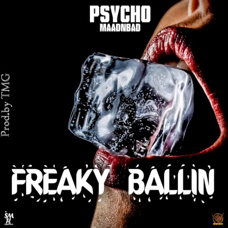 Freaky Ballin | Boomplay Music