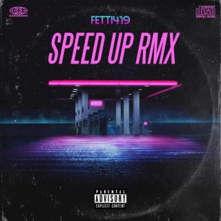 SPEED UP RMX (Speed Up Remix)