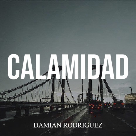 Calamidad | Boomplay Music