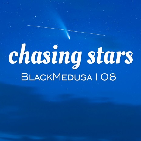 Chasing Stars