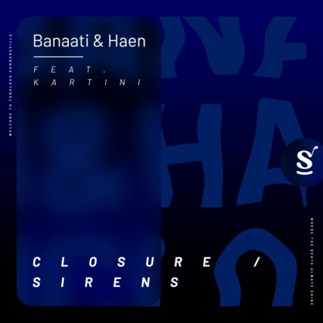 Sirens (Extended Mix) ft. Haen & Kartini