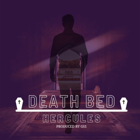 Death Bed (feat. Gs1) | Boomplay Music