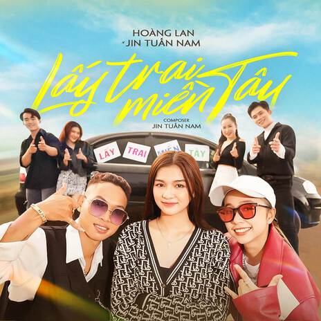 Lấy Trai Miền Tây ft. Jin Tuấn Nam | Boomplay Music