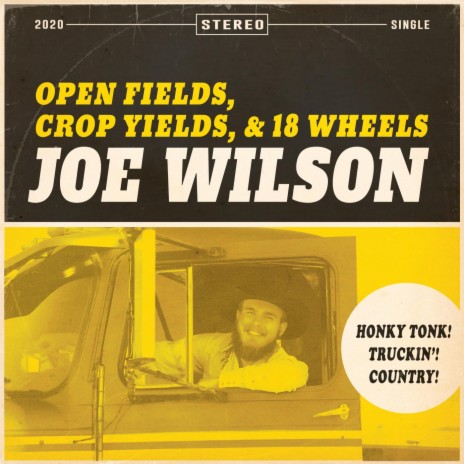 Open Fields, Crop Yields, and 18 Wheels | Boomplay Music