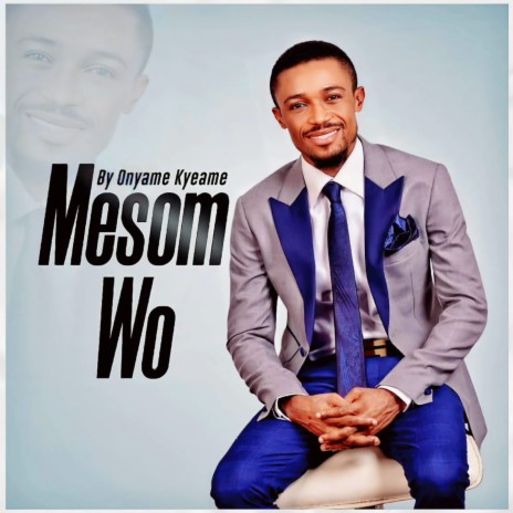 Mesom Wo | Boomplay Music