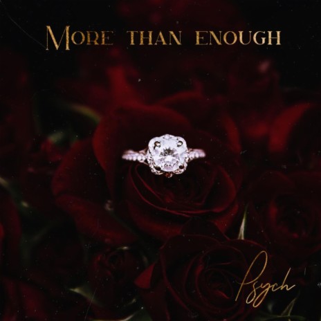 MORE THAN ENOUGH | Boomplay Music