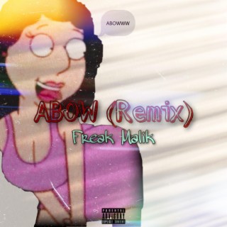 ABOW (Remix)