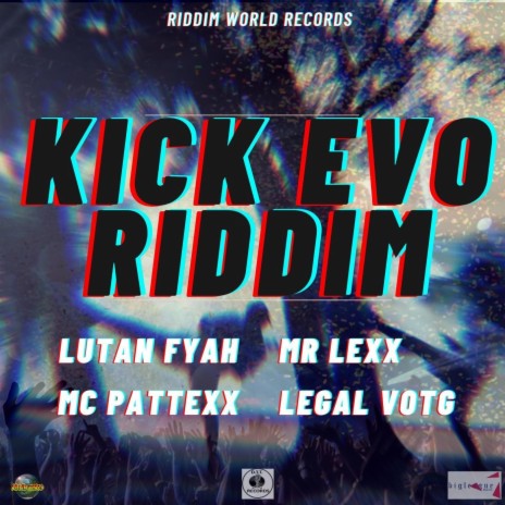 Kick Evo Riddim | Boomplay Music