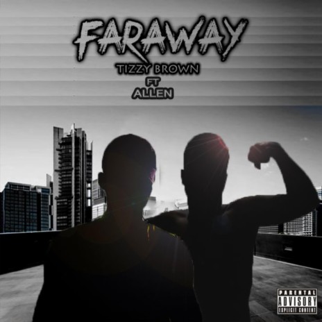 Faraway ft. Sylvester Allen | Boomplay Music