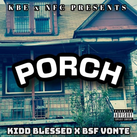 Porch ft. BSF Vonte | Boomplay Music