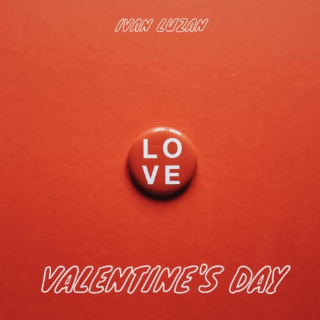 Valentine's Day | Boomplay Music