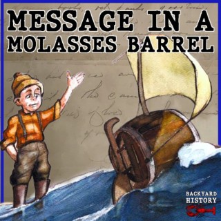 Message in a Molasses Barrel