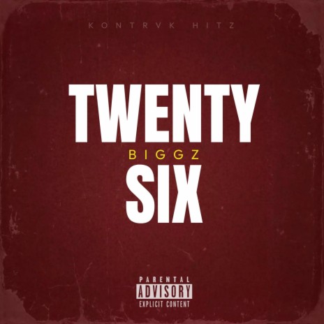 TWENTY SIX ft. BIGGZ | Boomplay Music