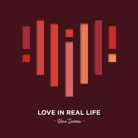 Love in Real Life | Boomplay Music