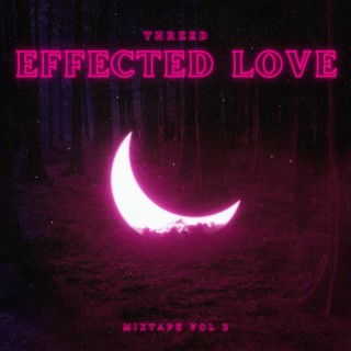 EFFECTED LOVE 2