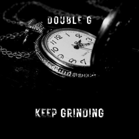 Keep Grinding | Boomplay Music