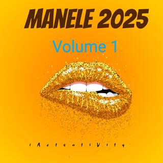 Manele Volume 1 2025