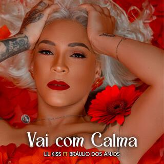 Vai com calma (feat. Braulio dos Anjos & All Star1)