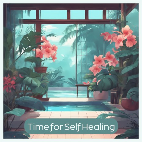 Time for Self Healing | Boomplay Music