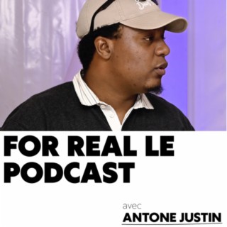 For Real Le Podcast