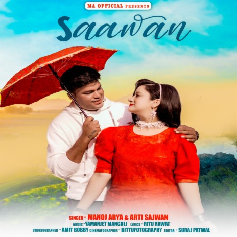 Saawan (Feat. Manoj Arya, Arti Sajwan) | Boomplay Music