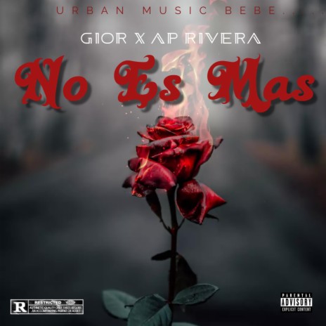 No Es Mas ft. Ap Rivera | Boomplay Music