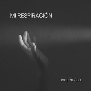 Mi respiración