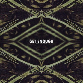 Get Enough