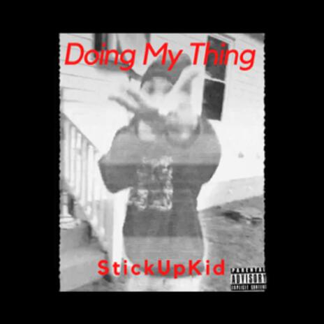 Doing My Thing | Boomplay Music