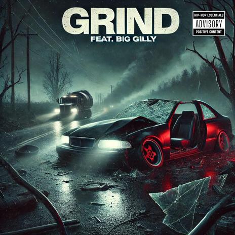 Grind ft. Big Gilly | Boomplay Music