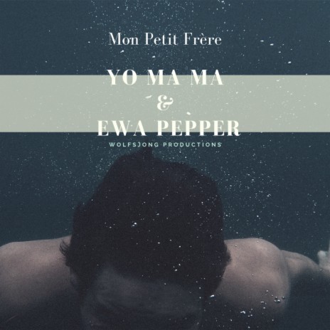 Mon Petit Frère (Piano & Violin Version) ft. Ewa Pepper | Boomplay Music