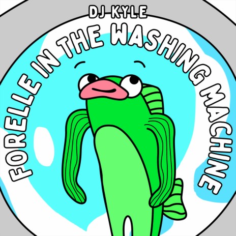 Forelle in the Washing Machine | Boomplay Music