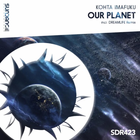 Our Planet (DreamLife Remix)