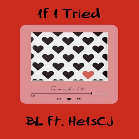 If I Tried ft. HeIsCJ