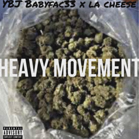 Heavy Movement ft. La Cheese | Boomplay Music