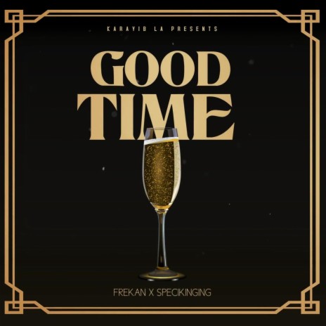 Gold X – Good Times Lyrics