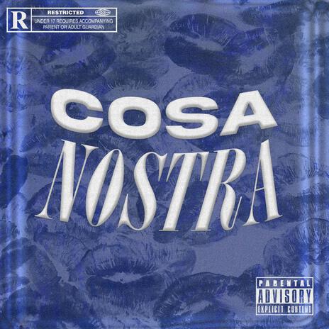 Cosa nostra | Boomplay Music