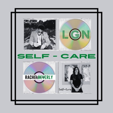 Self-Care ft. Rachel Beverly | Boomplay Music