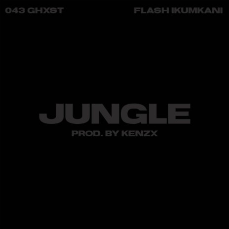 Jungle (Instrumental) ft. Flash Ikumkani