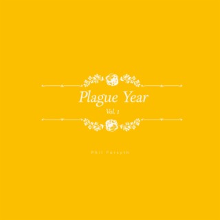 Plague Year, Vol. 1