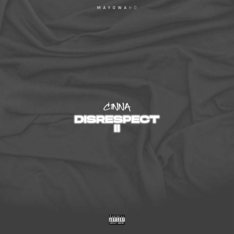 Disrespect 2 | Boomplay Music