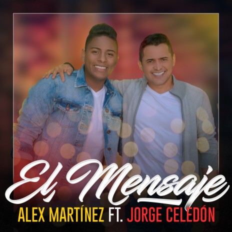 El Mensaje ft. Jorge Celedón | Boomplay Music