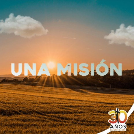 Una Misión | Boomplay Music