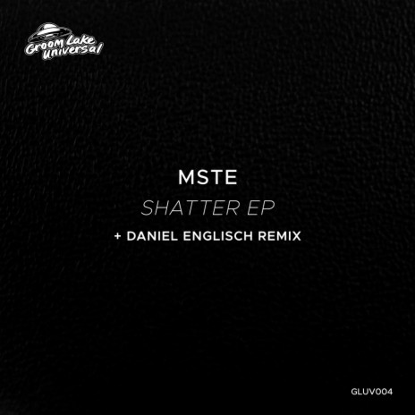 Shatter (Daniel Englisch Remix)