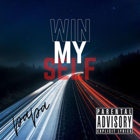 Win Myself | Boomplay Music