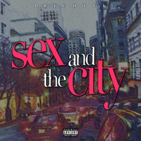 Sex And The City | Boomplay Music