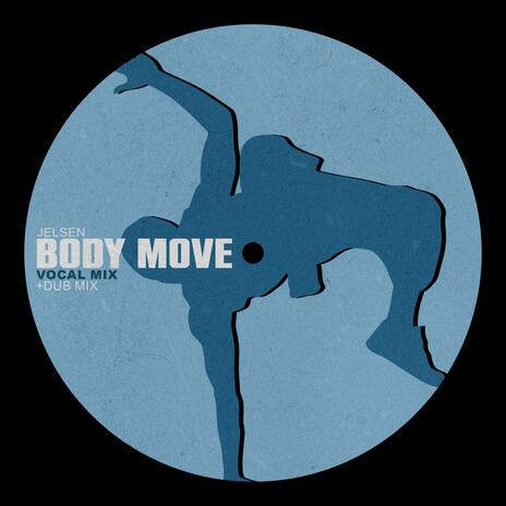 Body Move (Dub Mix)