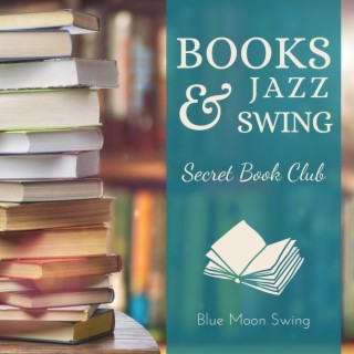 Books & Jazz Swing - Secret Book Club